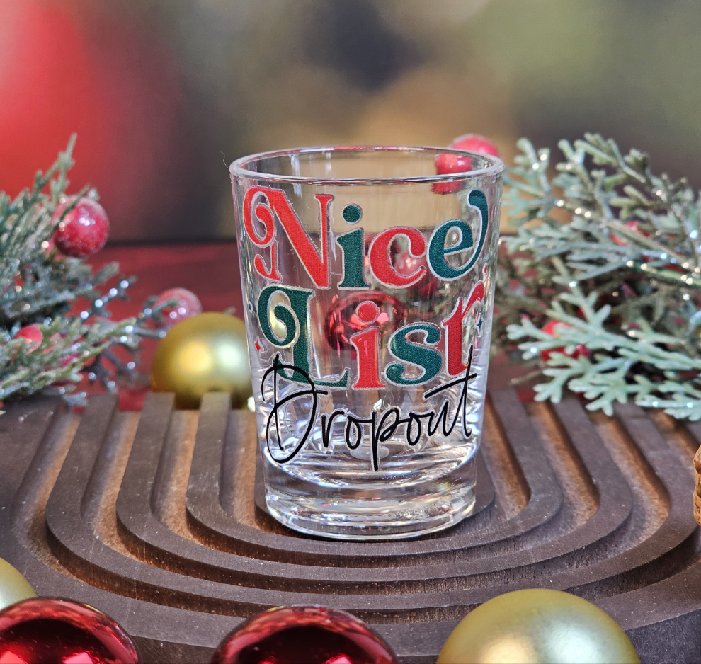 Nice List Dropout Shot Glass - Simply Graced Mama