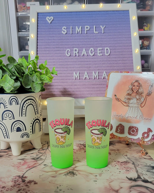 Tequila Cheaper Than Therapy 3oz Frosted Shot Glass - Green - Simply Graced Mama