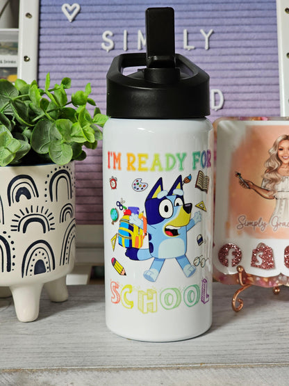 Bluey - I'm Ready For School - Simply Graced Mama