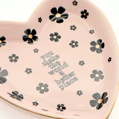 You Make The World A Better Place Heart Trinket Tray