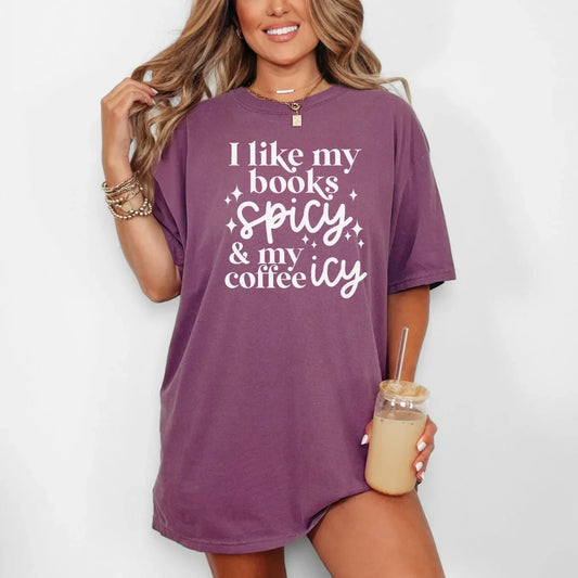 I Like My Books Spicy Graphic Tee - Simply Graced Mama