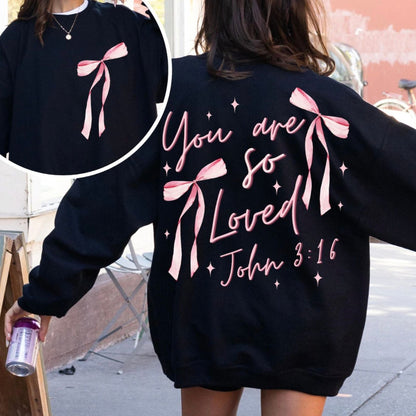 You Are So Loved Graphic Sweatshirt - Simply Graced Mama