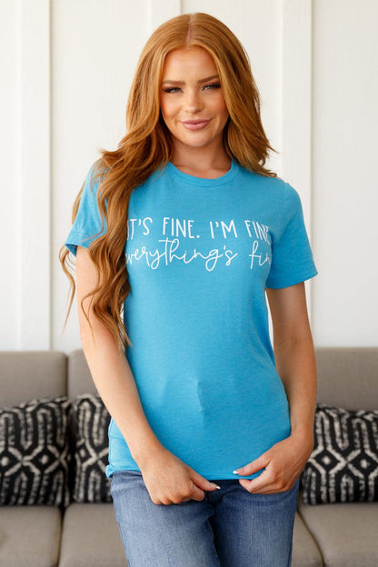 Everything's Fine Graphic Tee - Simply Graced Mama