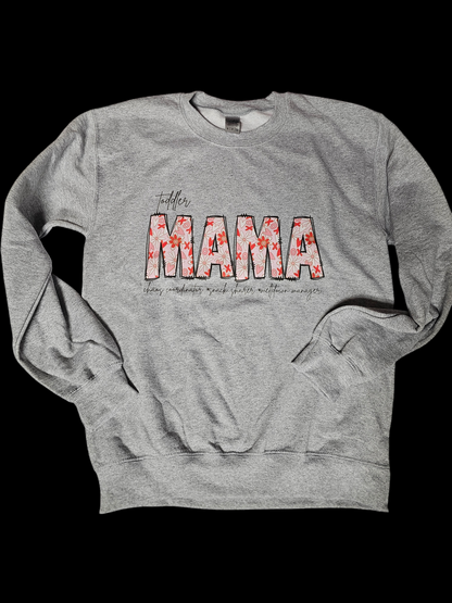 Toddler Mama Crewneck