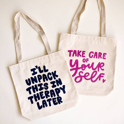 I'll Unpack This In Therapy Later Tote Bag