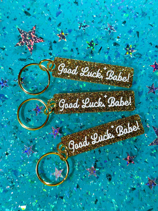 Good Luck Babe Keychain