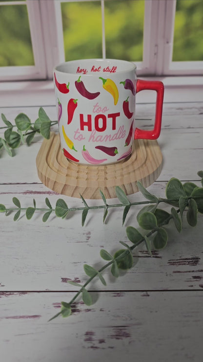 Too Hot to Handle Mug