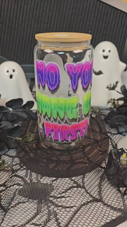 No You Hang Up First Scream Libbey Glass Cup