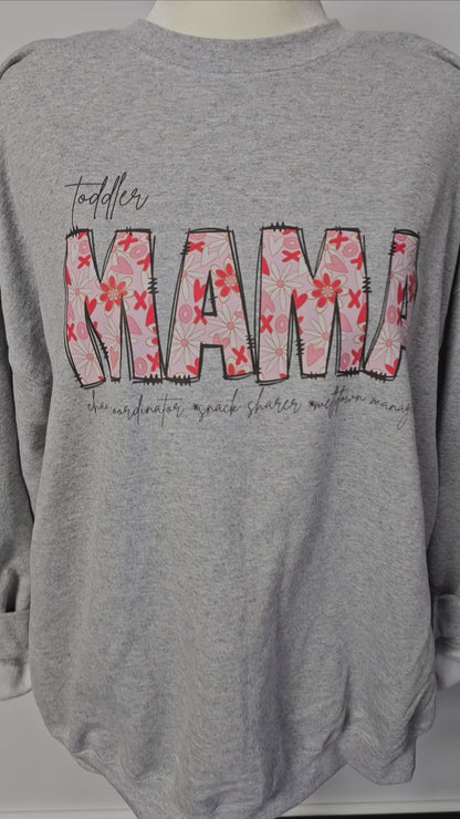 Toddler Mama Crewneck