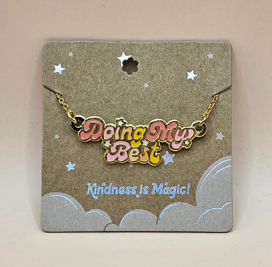 Doing My Best Inspirational Necklace